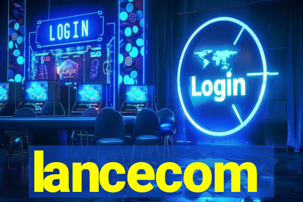 lancecom