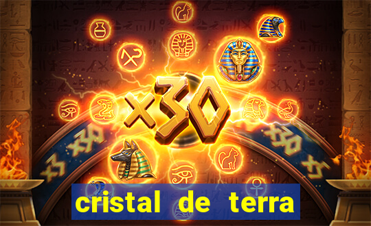 cristal de terra stardew valley