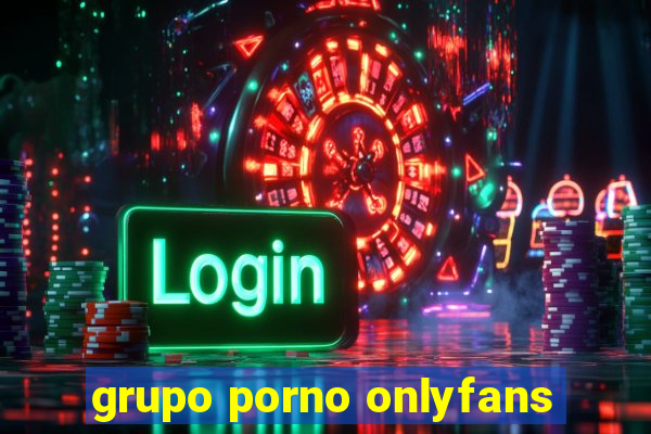 grupo porno onlyfans