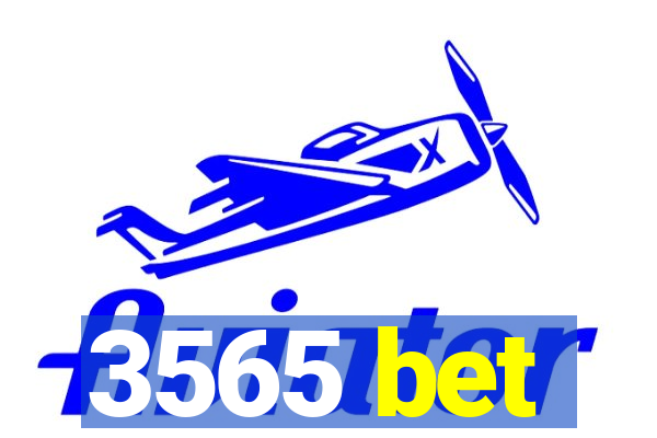 3565 bet