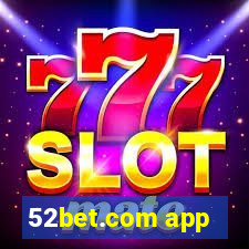 52bet.com app