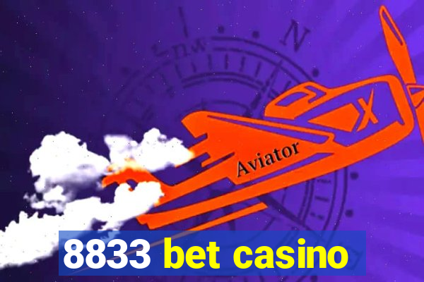 8833 bet casino