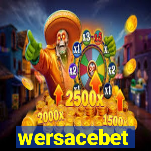 wersacebet