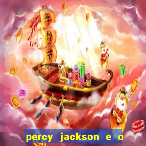 percy jackson e o ladr o de raios filme completo dublado