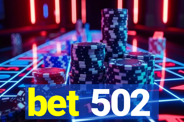 bet 502