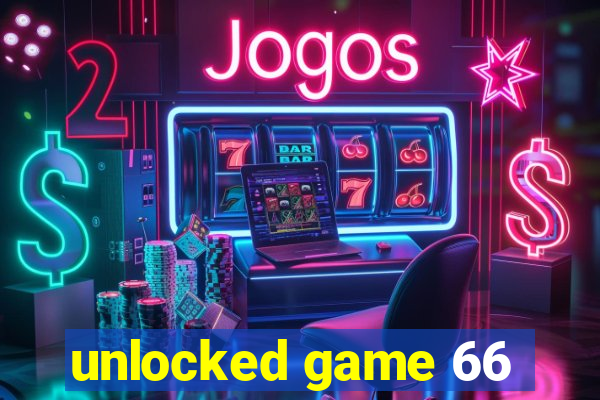 unlocked game 66