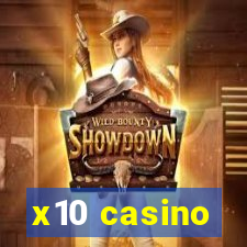 x10 casino