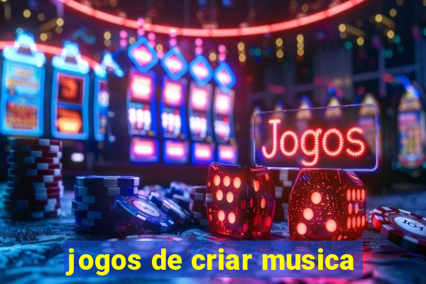 jogos de criar musica