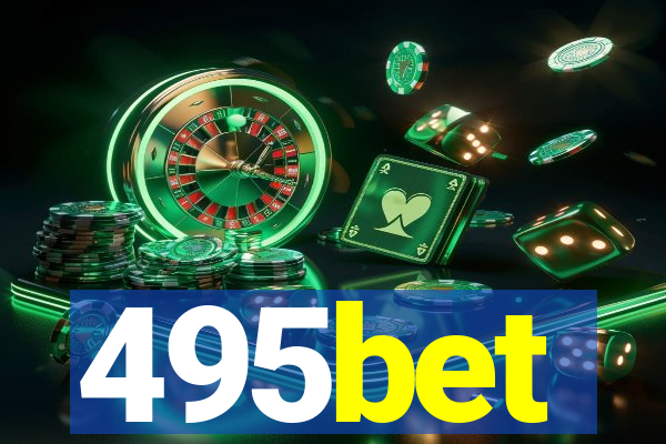 495bet