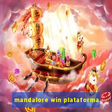 mandalore win plataforma