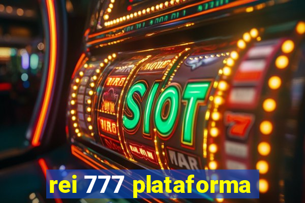 rei 777 plataforma