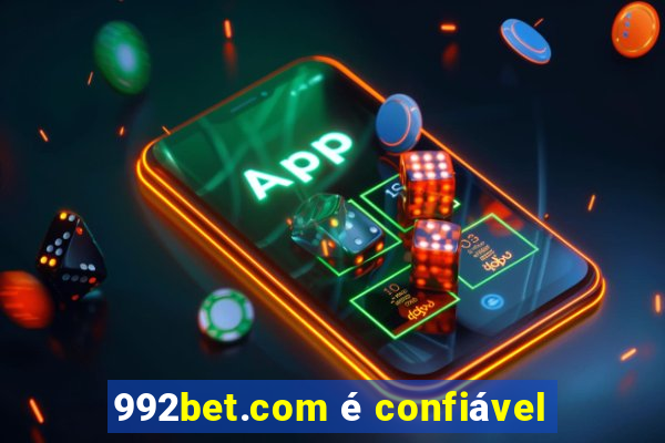 992bet.com é confiável