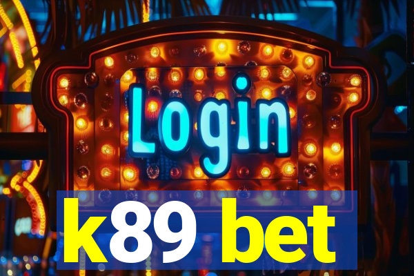 k89 bet