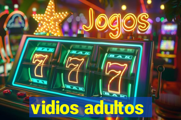 vidios adultos