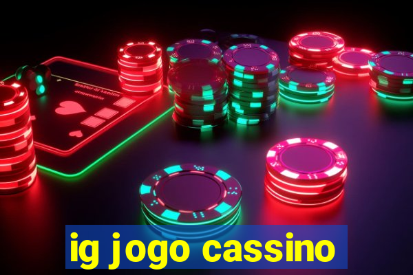 ig jogo cassino