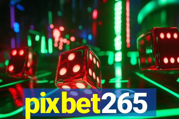 pixbet265