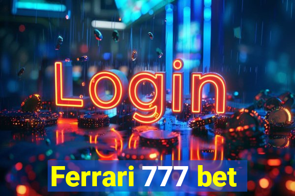 Ferrari 777 bet