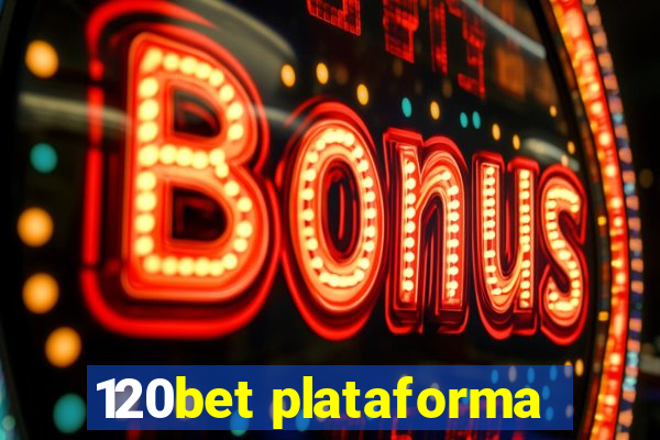 120bet plataforma