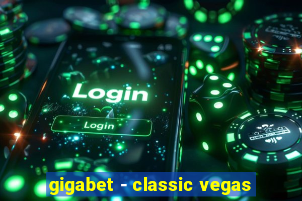 gigabet - classic vegas