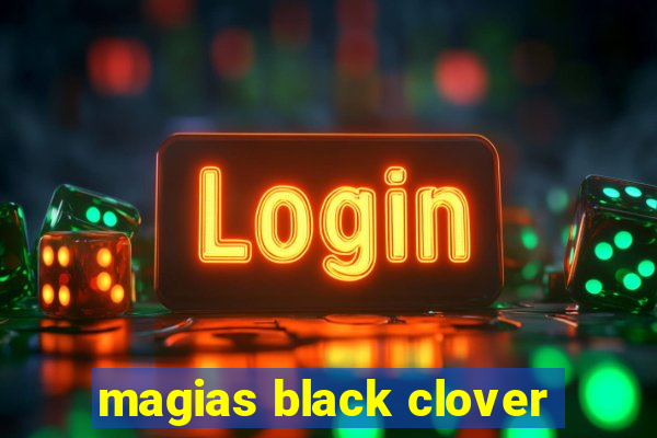 magias black clover