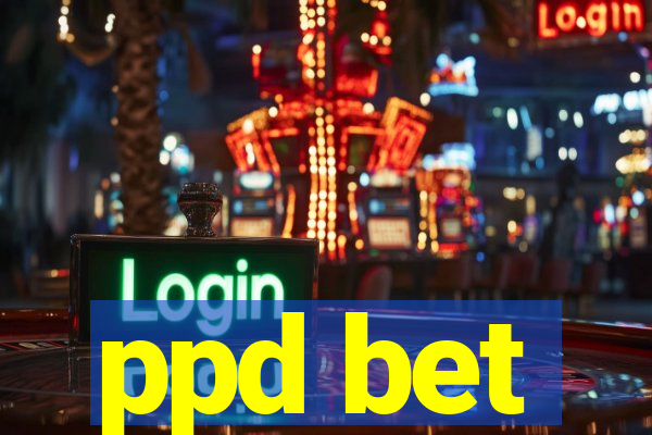 ppd bet