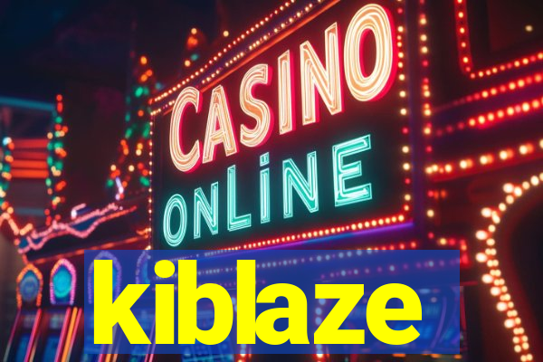 kiblaze