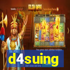 d4suing