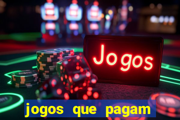 jogos que pagam dinheiro para jogar