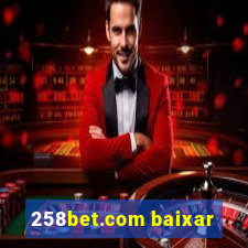 258bet.com baixar