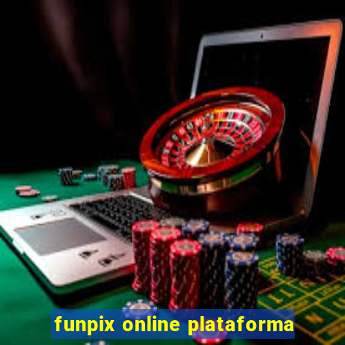 funpix online plataforma