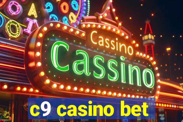 c9 casino bet