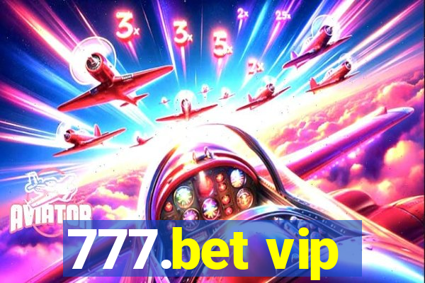 777.bet vip