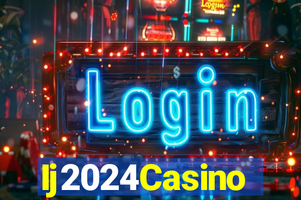 Ij2024Casino