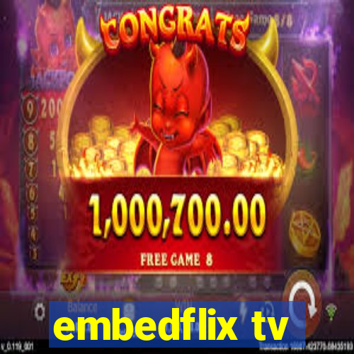 embedflix tv