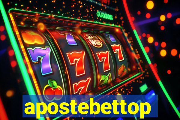 apostebettop