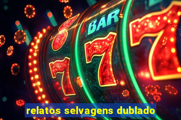 relatos selvagens dublado