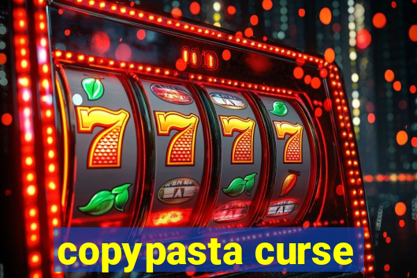 copypasta curse