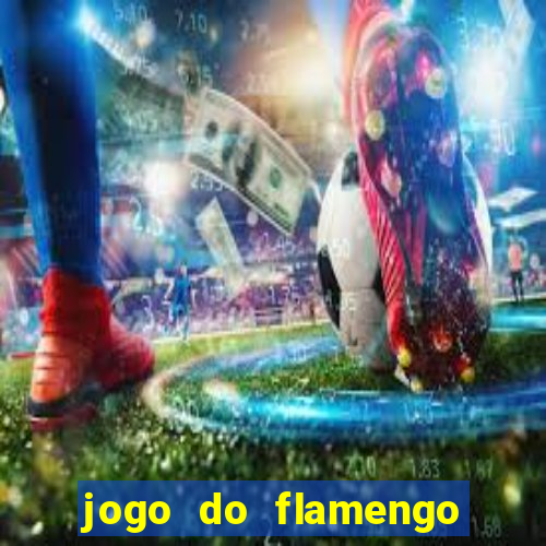 jogo do flamengo ao vivo multicanais