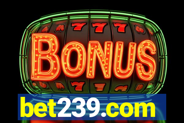 bet239.com