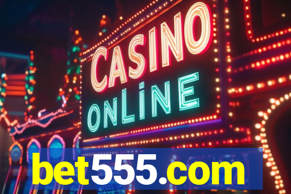 bet555.com