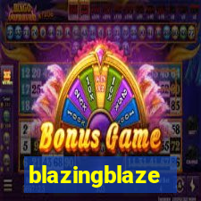 blazingblaze