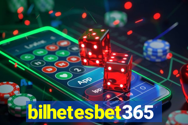 bilhetesbet365