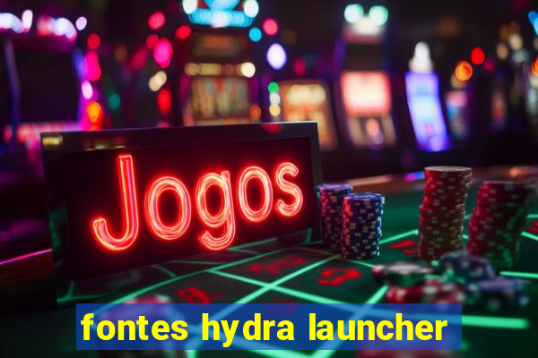 fontes hydra launcher