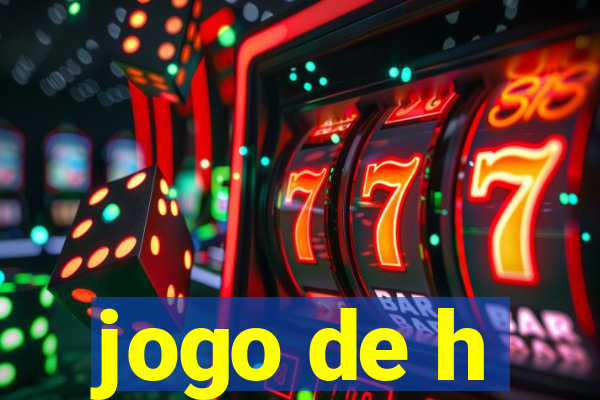 jogo de h