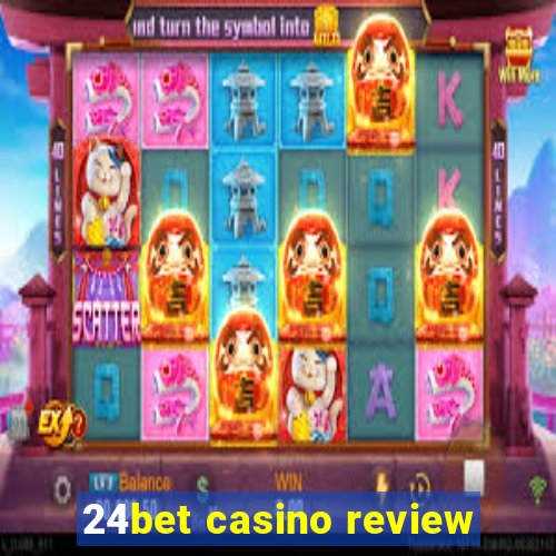 24bet casino review