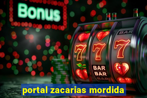 portal zacarias mordida