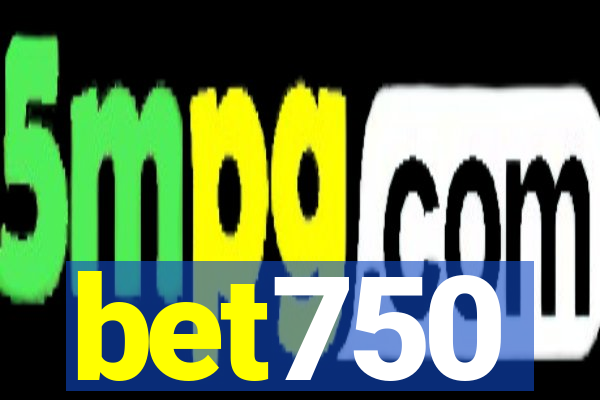 bet750