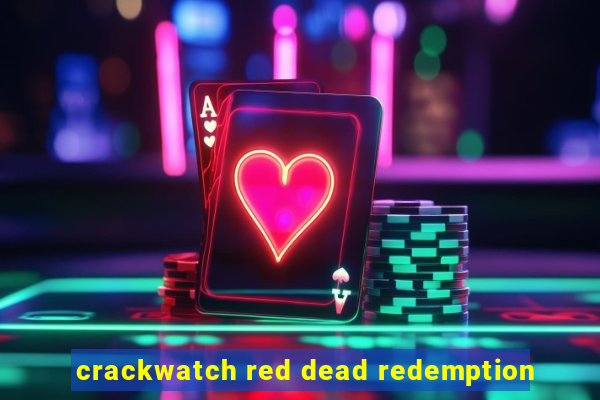 crackwatch red dead redemption