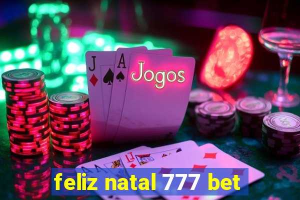 feliz natal 777 bet