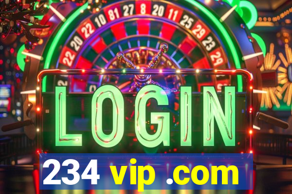 234 vip .com